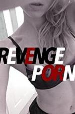 Watch Revenge Porn Megashare9