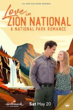 Watch Love in Zion National: A National Park Romance Megashare9