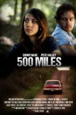 Watch 500 Miles Megashare9