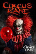 Watch Circus Kane Megashare9