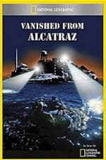 Watch Vanished from Alcatraz Megashare9