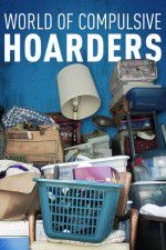 Watch World of Compulsive Hoarders Megashare9