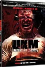 Watch UKM The Ultimate Killing Machine Megashare9