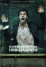 Watch Saint Martyrs of the Damned Megashare9