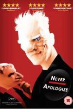 Watch Never Apologize Megashare9