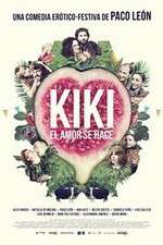 Watch Kiki, el amor se hace Megashare9