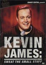 Watch Kevin James: Sweat the Small Stuff (TV Special 2001) Megashare9