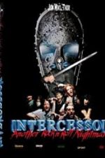 Watch Intercessor: Another Rock \'N\' Roll Nightmare Megashare9