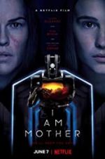 Watch I Am Mother Megashare9