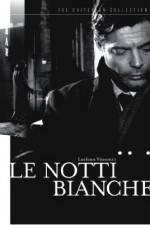 Watch Le notti bianche Megashare9