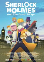 Watch Sherlock Holmes and the Great Escape Megashare9