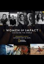Watch Women of Impact: Changing the World Megashare9