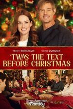 Watch Twas the Text Before Christmas Megashare9