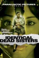 Watch Identical Dead Sisters Megashare9