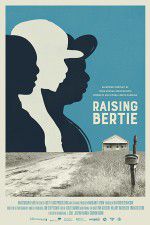 Watch Raising Bertie Megashare9