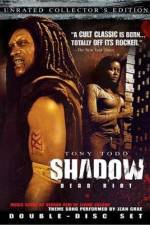 Watch Shadow Dead Riot Megashare9