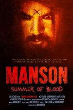 Watch Manson: Summer of Blood Megashare9