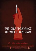 Watch The Disappearance of Willie Bingham Megashare9