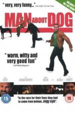 Watch Man About Dog Megashare9