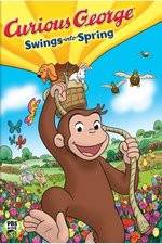 Watch Curious George Swings Into Spring Megashare9