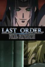 Watch Last Order Final Fantasy VII Megashare9