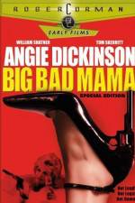 Watch Big Bad Mama Megashare9