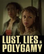 Watch Lust, Lies, and Polygamy Megashare9
