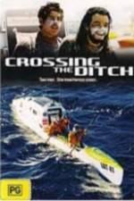 Watch Crossing the Ditch Megashare9