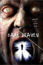 Watch Dark Heaven Megashare9