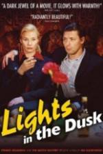 Watch Lights in the Dusk Megashare9