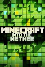 Watch Minecraft: Into the Nether Megashare9