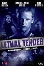 Watch Lethal Tender Megashare9