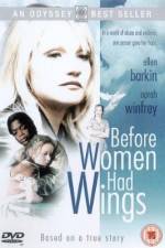 Watch Before Women Had Wings Megashare9