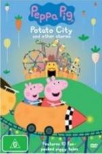 Watch Peppa Pig Potato City Megashare9