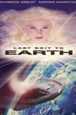 Watch Last Exit to Earth Megashare9