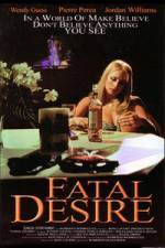 Watch Fatal Desire Megashare9