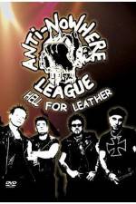 Watch Anti-Nowhere League: Hell For Leather Megashare9