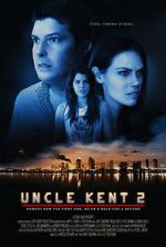Watch Uncle Kent 2 Megashare9
