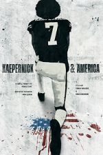 Watch Kaepernick & America Megashare9