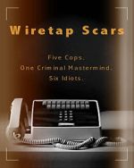 Watch Wiretap Scars (Short 2017) Megashare9