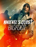 Watch Knievel\'s Quest: Bigfoot Megashare9