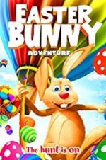 Watch Easter Bunny Adventure Megashare9