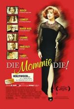 Watch Die, Mommie, Die! Megashare9