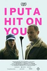 Watch I Put a Hit on You Megashare9