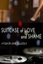 Watch Suitcase of Love and Shame Megashare9