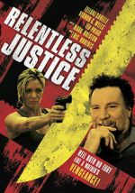 Watch Relentless Justice Megashare9