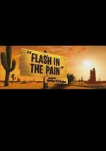 Watch Flash in the Pain (Short 2014) Megashare9