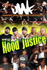 Watch Urban Wrestling Federation Hood Justice Megashare9