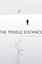 Watch The Middle Distance Megashare9