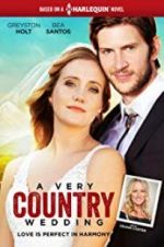 Watch A Very Country Wedding Megashare9